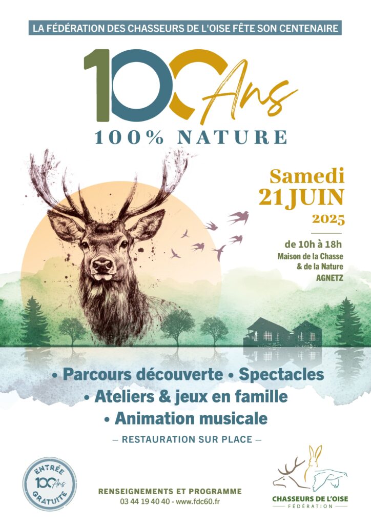 100 ans 100% nature - Centenaire de la Fédération des chasseurs de l'Oise - 21 juin 2025